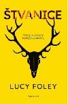 Štvanice - Lucy Foley