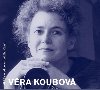 Vra Koubov - CD - Vra Koubov; Vra Koubov