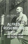 Alfred Rosenberg - Denky od roku 1934 do roku 1944 - Alfred Rosenberg