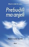 Prebudili ma anjeli (slovensky) - Jakubeczov Monika