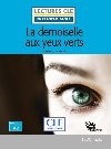 La demoiselle aux yeux verts - Niveau 2/A2 - Lecture CLE en français facile - Livre + CD - Leblanc Maurice