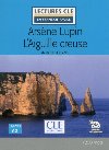 Arsene Lupin l´aiguille creuse - Niveau 2/A2 - Lecture CLE en français facile - Livre + Audio téléchargeable - Leblanc Maurice
