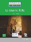 La cousine Bette - Niveau 3/B1 - Lecture CLE en franais facile - Livre + CD - de Balzac Honor