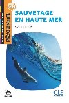 Sauvetage en haute mer - Niveau A1.2 - Lecture Dcouverte - Audio tlchargeable - Schmitt Sylvie