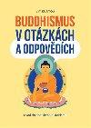 Buddhismus v otzkch a odpovdch - Vt Kunto