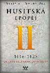 Husitská epopej II.- Za časů hejtmana Jana Žižky - Vlastimil Vondruška