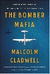 The Bomber Mafia - Gladwell Malcolm