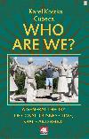 WHO ARE WE? - Cubeca Kostka Karel