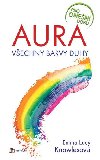 Aura - Vechny barvy duhy - Lucy Emma Knowlesov