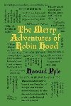 The Merry Adventures of Robin Hood - Pyle Howard