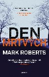 Den mrtvch - Mark Roberts