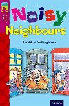 Oxford Reading Tree TreeTops Fiction 10 More Pack A Noisy Neighbours - McCaughrean Geraldine
