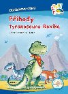 Příhody tyranosaura Rexíka - Obrázkové čtení - Volker Gerner; Poul Dohle