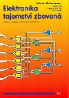 Elektronika tajemstv zbaven - Kniha 3: Pokusy s slicovou technikou - Schommers Adrian
