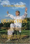 Qigong vsed - Deset meditac pro vitalitu a radost ze ivota - Eva Marie malov