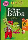 Potn soba Boba - 1. dl - Cvien pro rozvoj matematickch schopnost a logickho mylen pro dti od 3 do 5 let - Jiina Bednov