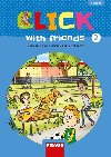 Click with Friends 2 - Uebnice anglitina pro 4. ronk Z - Karskov Miluka, dek Ji, Dvokov Kateina