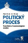 Politický proces - Teoretická a fenomenologická analýza (slovensky) - Bochin Michal, Polačko Jozef