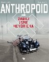Anthropoid aneb zabili jsme Heydricha - Michal Kocián, Zdeněk Ležák