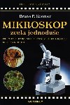 Mikroskop zcela jednodue - Bruno P. Kremer