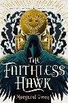 The Faithless Hawk - Owen Margaret