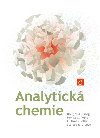 Analytická chemie - Stanley R. Crouch,F. James Holler,Douglas A. Skoog,Doanld M. West