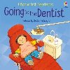 Going to the Dentist: Usborne First Experiences - Civardiov Anne