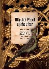 Majster Pavol a jeho oltár: Hlavný oltár (slovensky) - Novotná Mária