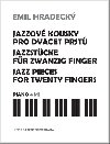 Jazzov kousky pro dvacet prst - Emil Hradeck
