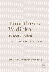 Timotheus Vodika - Tvrce a tradice - David Jirsa,Natlie Trojkov