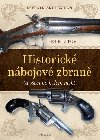Sbratelsk lexikon Historick nbojov zbran (a vechno kolem nich) - Petr Lito