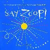 Say Zoop! - Tullet Herve