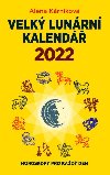 Velk lunrn kalend 2022 aneb Horoskopy pro kad den - Alena Krnkov