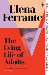 The Lying Life of Adults - Ferrante Elena