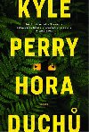 Hora duch - Kyle Perry