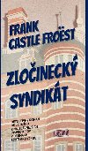 Zloineck syndikt - Frank Castle Frost