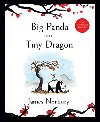 Big Panda and Tiny Dragon - Norbury James