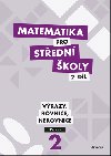 Matematika pro stedn koly 2.dl Uebnice - Vrazy, rovnice a nerovnice - Michaela Cizlerov; Peter Krupka; Zdenk Polick
