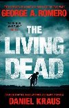 The Living Dead : A masterpiece of zombie horror - Romero George A.