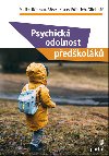Psychická odolnost předškoláků - Maike Rönnau-Böse; Klaus Fröhlich-Gildhoff