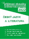 Tvoje přijímací zkoušky 2022 na střední školy a gymnázia: Český jazyk a literatura - neuveden