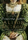 Princezna Alžběta - Weirová Alison
