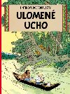 Tintin (6) - Ulomen ucho - Herg