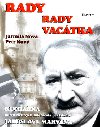 RADY RADY VACTKA - Jarmila Nov; Petr Nov