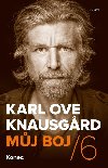 Mj boj 6 - Konec - Karl Ove Knausgaard