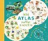 Mj atlas zvat a rostlin : Kniha, kterou si dti dotv samy - Monika Kopivov