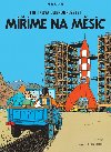 Tintin (16) - Míříme na Měsíc - Hergé