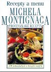 RECEPTY A MENU MICHELA MONTIGNACA - Michael Montignac