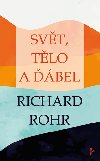 Svt, tlo a bel - Richard Rohr