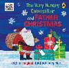 The Very Hungry Caterpillar and Father Christmas - Carle Eric